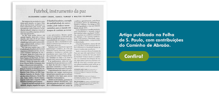 Artigo publicado na Folha de S. Paulo, com contribuições do Caminho de Abraão.